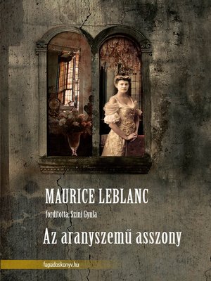 cover image of Az aranyszemű asszony
